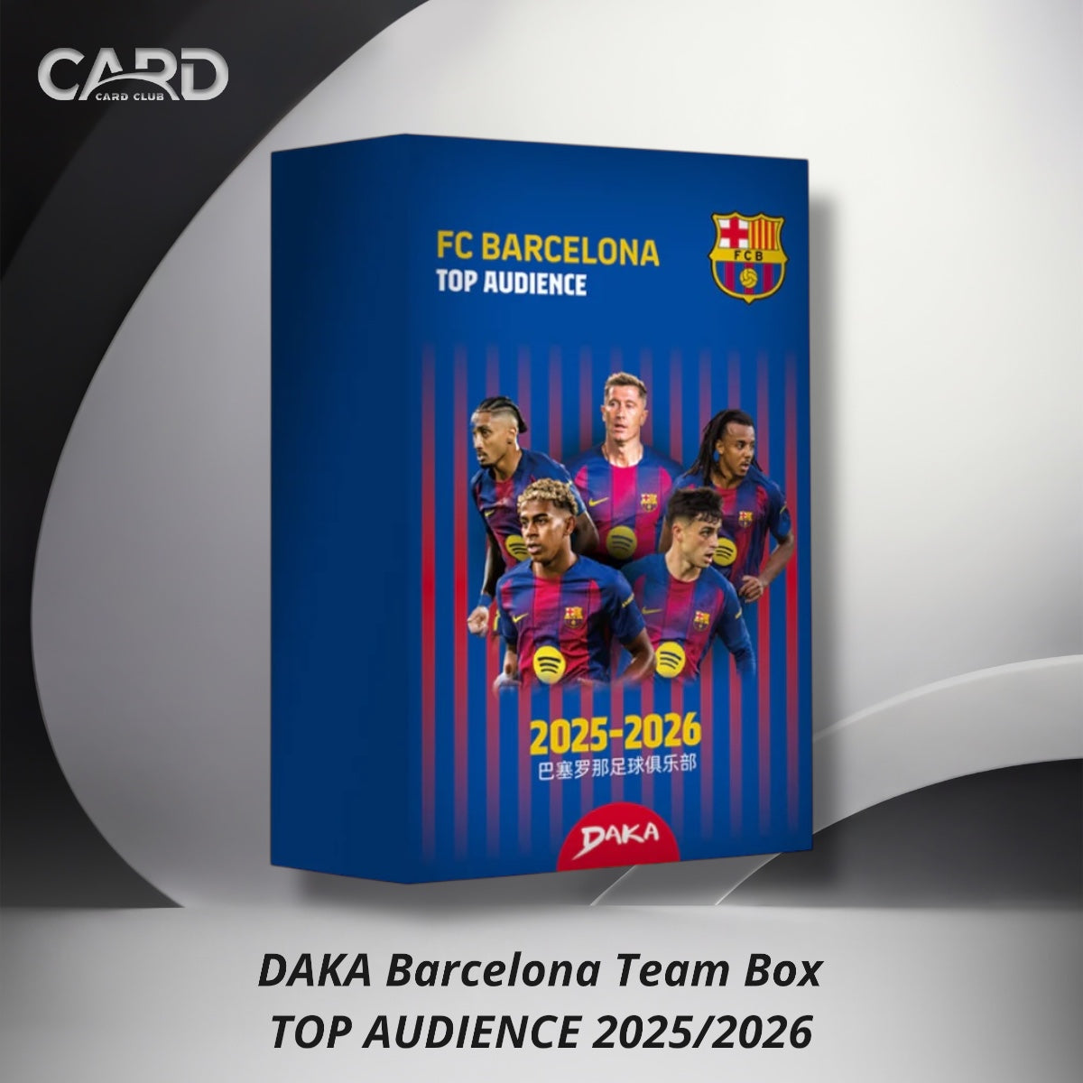 DAKA Barcelona Team Box
TOP AUDIENCE 2025/2026